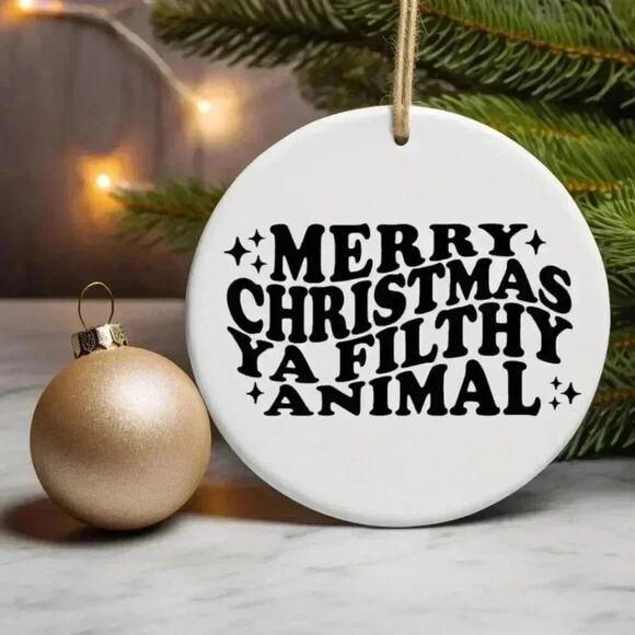 Merry Christmas Ya Filthy Animal NEW Christmas Ornament - Picture 1 of 1